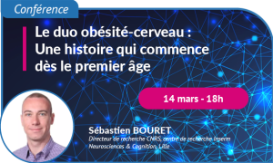 Le duo obésité-cerveau : une histoire qui commence dès le premier âge
